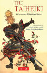 Alternative view 1 of The Taiheiki: A Chronicle of Medieval Japan - Translated With an Introduction and Notes