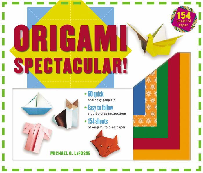 Origami Spectacular! Ebook: Origami Book, 154 Printable Papers, 60 ...