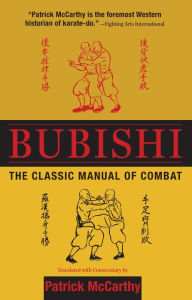 Online audio books download Bubishi: The Classic Manual of Combat in English 9784805313848
