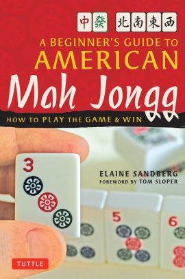 A Beginners Guide To American Mah Jongg How To Play The Game Winpaperback - 