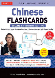 Title: Chinese Flash Cards Kit Volume 3: HSK Upper Intermediate Level (Online Audio Included), Author: Philip Yungkin Lee