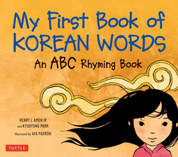 My First Book of Korean Words: An ABC Rhyming Book