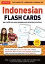 Indonesian Flash Cards: Learn the 300 most common Indonesian words with all their derived forms (Audio Included)