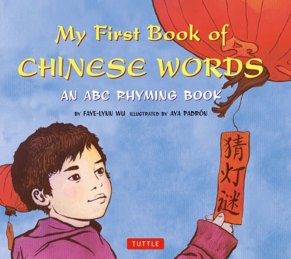 My First Book of Chinese Words: An ABC Rhyming
