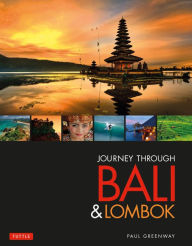 Title: Journey Through Bali & Lombok, Author: Paul Greenway