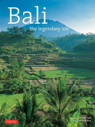 Title: Bali The Legendary Isle, Author: Patrick R. Booz