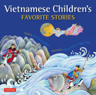 Title: Vietnamese Children's Favorite Stories, Author: Phuoc Thi Minh Tran