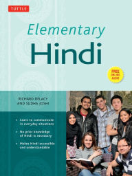 Title: Elementary Hindi: Learn to Communicate in Everyday Situations (Audio Included), Author: Richard Delacy