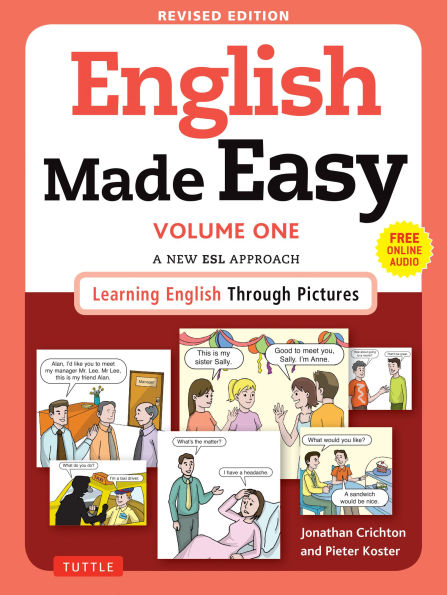 English Made Easy Volume One: A New ESL Approach: Learning Through Pictures (Free Online Audio)