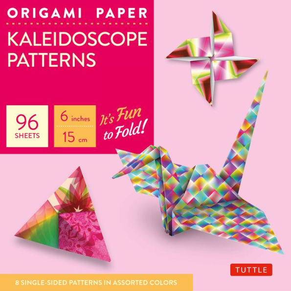 Origami Paper - Kaleidoscope Patterns - 6" - 96 Sheets: Tuttle Origami Paper: Origami Sheets Printed with 8 Different Patterns: Instructions for 7 Projects Included