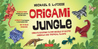 Title: Origami Jungle Kit: Create Exciting Paper Models of Exotic Animals and Tropical Plants: Kit with 2 Origami Books, 42 Projects and 98 Origami Papers, Author: Michael G. LaFosse
