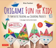 Title: Origami Fun for Kids Kit: 20 Fantastic Folding and Coloring Projects, Author: Rita Foelker