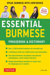 Title: Essential Burmese Phrasebook & Dictionary: Speak Burmese with Confidence, Author: A Zun Mo