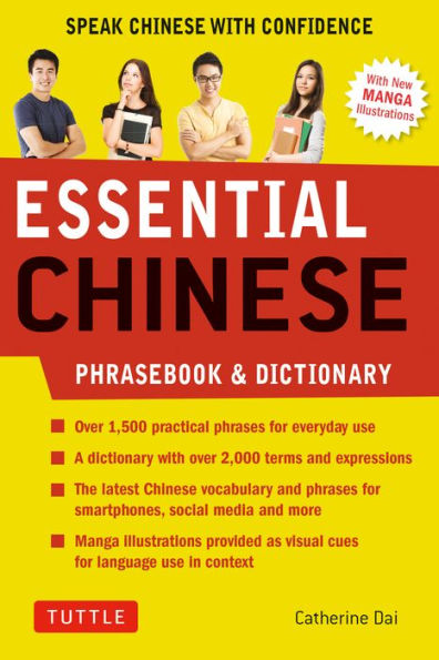 Essential Chinese Phrasebook & Dictionary: Speak Chinese with Confidence (Mandarin Chinese Phrasebook & Dictionary)