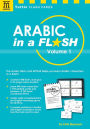 Arabic in a Flash Kit Volume 1: A Set of 448 Flash Cards with 32-page Instruction Booklet