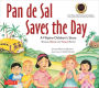 Pan de Sal Saves the Day: A Filipino Children's Story