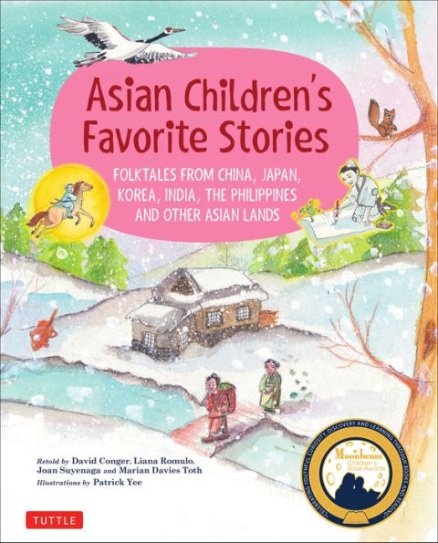 Asian Children's Favorite Stories: Folktales from China, Japan, Korea, India, the Philippines and other Lands