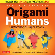 Title: Origami Humans Kit: Customizable Paper People! (Full-color Book, 64 Sheets of Origami Paper, 100+ Stickers & Video Tutorials), Author: Marc Kirschenbaum