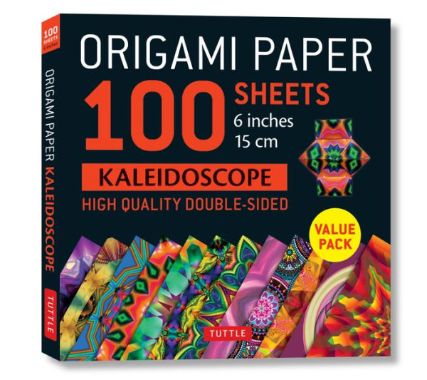 Origami Paper 100 sheets Kaleidoscope 6" (15 cm): Tuttle Origami Paper: Double-Sided Origami Sheets Printed with 12 Different Patterns: Instructions for 6 Projects Included