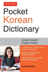 Text books free download pdf Tuttle Pocket Korean Dictionary: Korean-English, English-Korean ePub MOBI by Kyubyong Park (English literature)