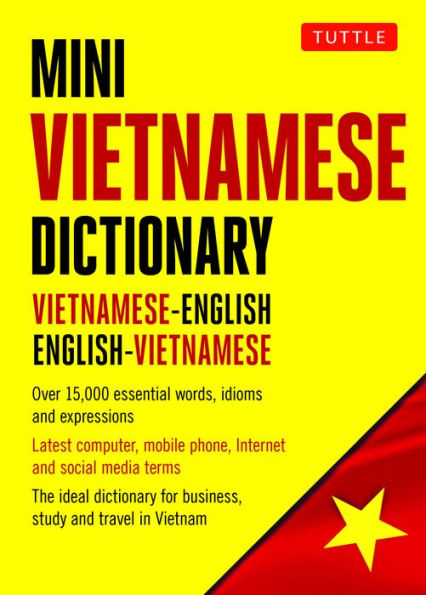 Mini Vietnamese Dictionary: Vietnamese-English / English-Vietnamese Dictionary