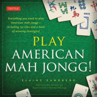 Title: Play American Mah Jongg! Kit: Everything you need to Play American Mah Jongg (includes instruction book and 152 playing cards), Author: Elaine Sandberg