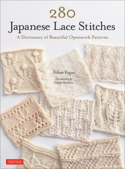 280 Japanese Lace Stitches: A Dictionary of Beautiful Openwork Patterns