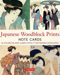 Title: Japanese Woodblock Prints, 16 Note Cards: 16 Different Blank Cards with 17 Patterned Envelopes in a Keepsake Box!, Author: Tuttle Studio