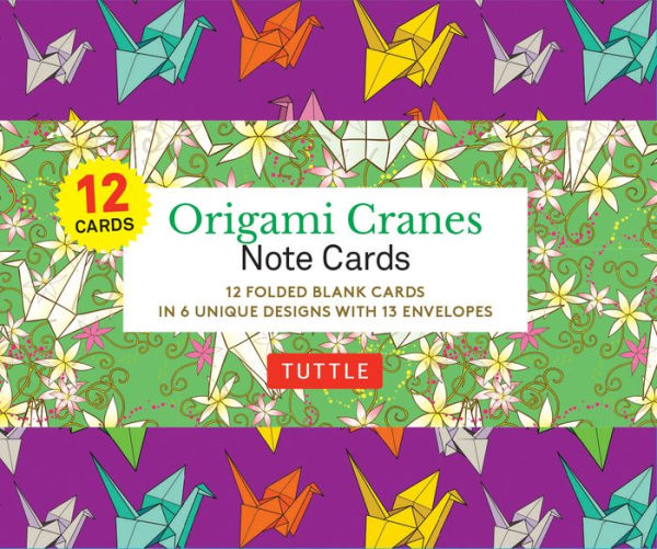 Origami Cranes Note Cards- 12 Cards: In 6 Designs With 13 Envelopes (Card Sized 4 1/2 X 3 3/4 inch)