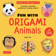 Title: Fun with Origami Animals Kit: 40 Different Animals! Includes Colorfully Patterned Folding Sheets! Full-color Book with Simple Instructions (Ages 6 - 10), Author: Sam Ita