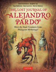 Google book search startet buch download The Lost Journal of Alejandro Pardo: Meet the Dark Creatures from Philippines Mythology! (English Edition)