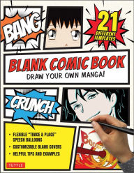 Free downloads for ibooks Blank Comic Book: Draw Your Own Manga! Sketchbook Journal Notebook (With 21 Different Templates and Flexible