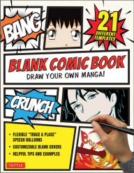 Title: Blank Comic Book: Draw Your Own Manga! (84 Blank Pages of 21 Different Templates), Author: Tuttle Studio