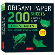 Title: Origami Paper 200 Sheets Forest Green 6 (15 CM): Solid Green Double-Sided Origami Sheets with Instructions for 9 Projects, Author: Tuttle Studio