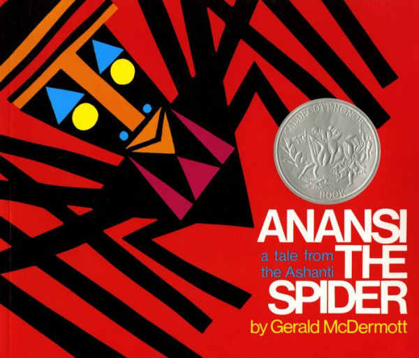 Anansi the Spider: A Tale from the Ashanti (Caldecott Honor Book)