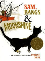 Title: Sam, Bangs & Moonshine: (Caldecott Medal Winner), Author: Evaline Ness