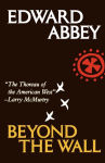 Alternative view 1 of Beyond the Wall: Essays from the Outside