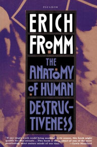 Title: The Anatomy of Human Destructiveness, Author: Erich Fromm