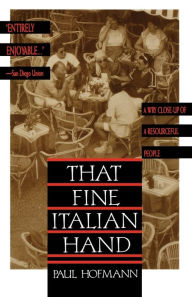 Title: That Fine Italian Hand, Author: Paul Hofmann