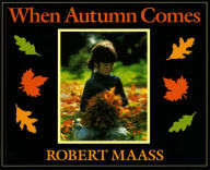 Title: When Autumn Comes, Author: Robert Maass