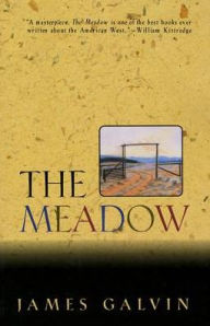 Title: The Meadow, Author: James Galvin