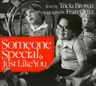 Title: Someone Special, Just Like You, Author: Tricia Brown