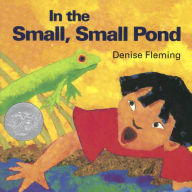 Title: In the Small, Small Pond, Author: Denise Fleming