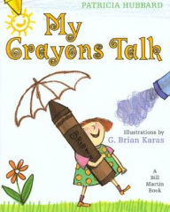 Title: My Crayons Talk, Author: Patricia Hubbard