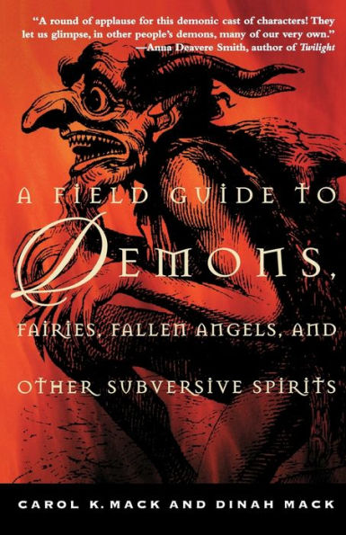 A Field Guide to Demons, Fairies, Fallen Angels and Other Subversive Spirits