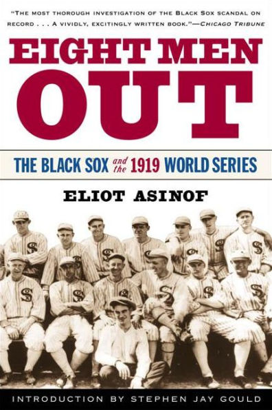 Eight Men Out: The Black Sox and the 1919 World Series