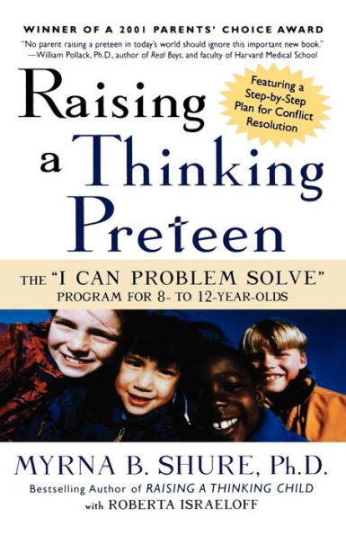 Raising a Thinking Preteen: The 