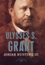 Ulysses S. Grant (American Presidents Series)