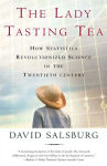Alternative view 1 of The Lady Tasting Tea: How Statistics Revolutionized Science in the Twentieth Century