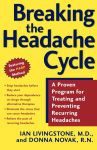 Alternative view 1 of Breaking the Headache Cycle: A Proven Program for Treating and Preventing Recurring Headaches